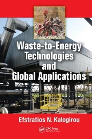 Cover of Waste-to-Energy Technologies and Global Applications