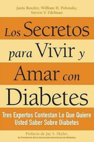 Cover of Los Secretos Para Vivir Y Amar Con Diabetes