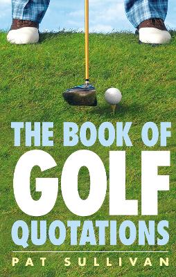 Book cover for The Book of Golf Quotations