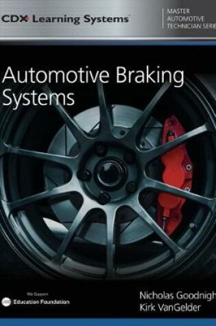 Cover of Automotive Braking Systems With 1 Year Access To Automotive Braking Systems ONLINE