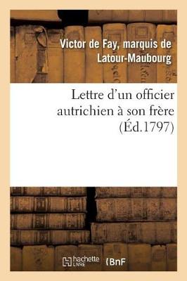 Book cover for Lettre d'Un Officier Autrichien À Son Frère