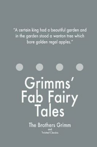 Cover of Grimms' Fab Fairy Tales