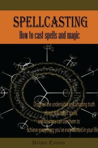 Cover of Spellcasting - How to Cast Spells and Magic