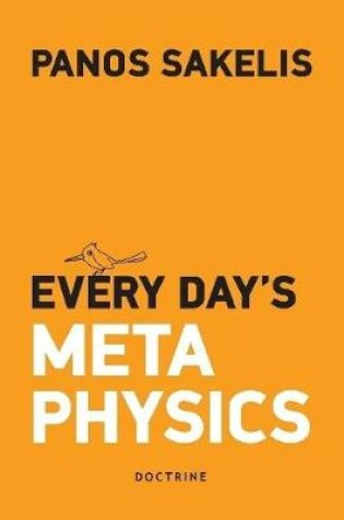 Cover of EVERY DAY'S METAPHYSUCS