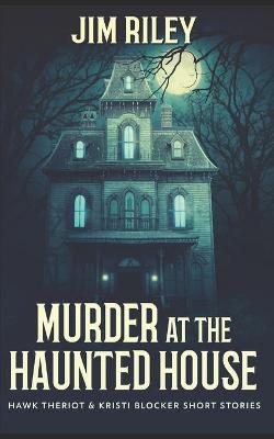 Book cover for Murder at the Haunted House