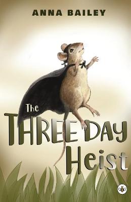 Book cover for The Three Day Heist