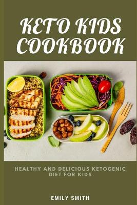 Book cover for Keto Kids Cookbook