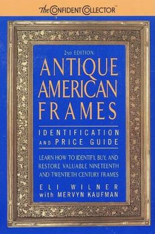 Cover of Antique American Frames