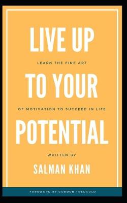 Book cover for Live Up to Your Potential