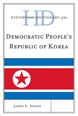 Book cover for Historical Dictionary of Democratic People's Republic of Korea