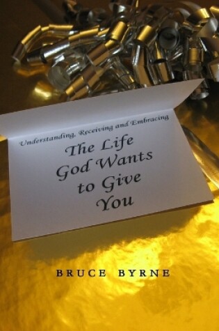 Cover of The Life God Wants to Give You