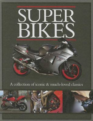 Cover of Classic Cars and Bikes Collection: Super Bikes