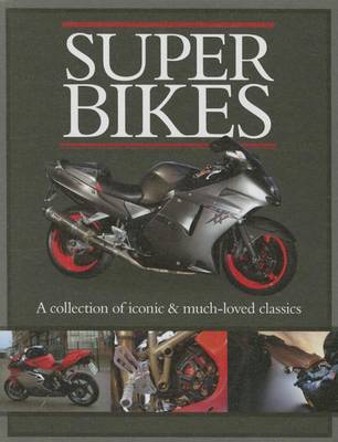 Book cover for Classic Cars and Bikes Collection: Super Bikes