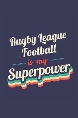 Book cover for Rugby League Football Is My Superpower