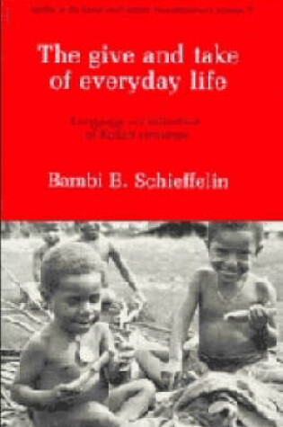 Cover of The Give and Take of Everyday Life