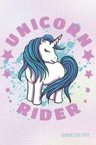 Cover of Unicorn Rider Handwriting Paper