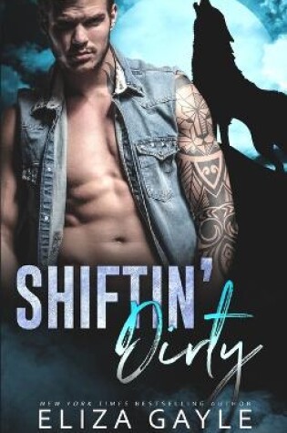 Cover of Shiftin' Dirty