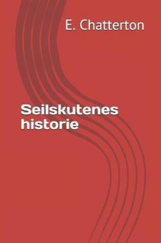 Cover of Seilskutenes historie