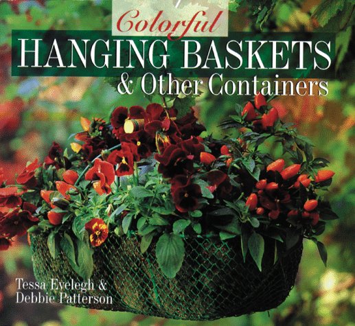 Book cover for Colorful Hanging Baskets & Other Containers