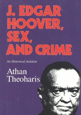 Book cover for J. Edgar Hoover, Sex, and Crime