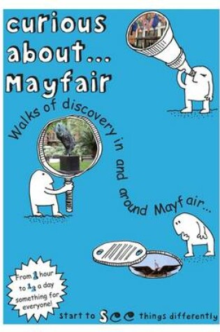 Cover of Curious About... Mayfair