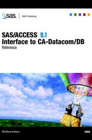 Cover of SAS/ACCESS 9.1 Interface to CA-Datacom/DB