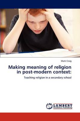 Book cover for Making Meaning of Religion in Post-Modern Context