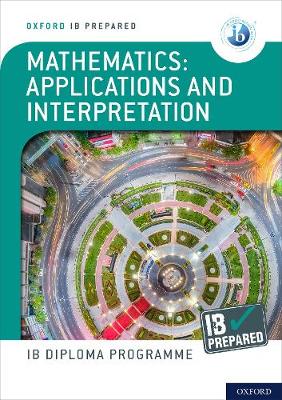 Cover of IB Prepared: Mathematics Applications and Interpretations