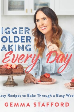 Cover of Bigger Bolder Baking Every Day