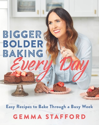 Book cover for Bigger Bolder Baking Every Day