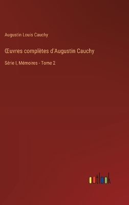 Book cover for OEuvres complètes d'Augustin Cauchy