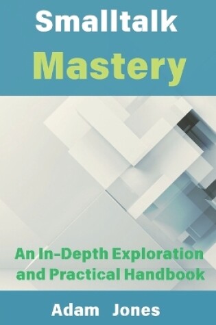 Cover of Smalltalk Mastery