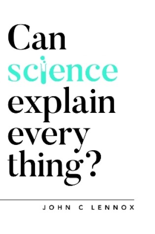 Cover of Can Science Explain Everything?