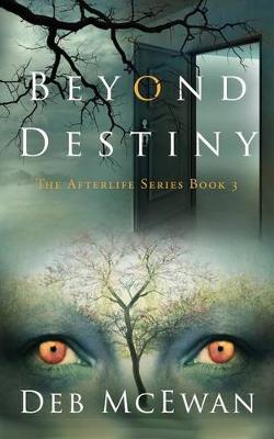 Cover of Beyond Destiny (The Afterlife Series Book 3)