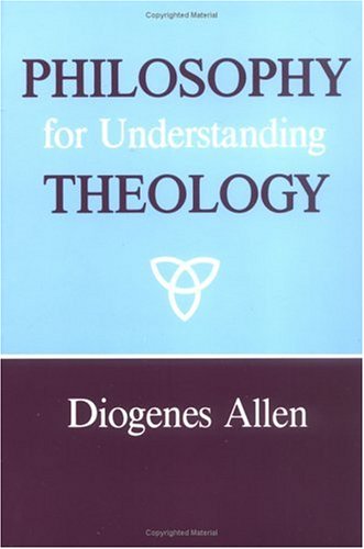 Book cover for Philosophy for Understanding Theology