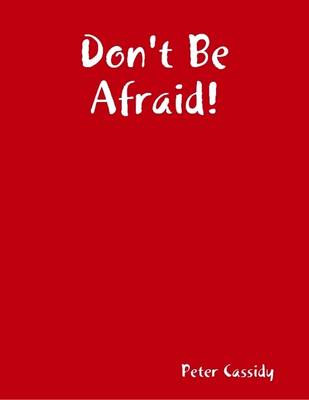 Book cover for Don't Be Afraid!