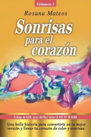 Cover of Sonrisas para el corazon (Volumen 1 trilogia)