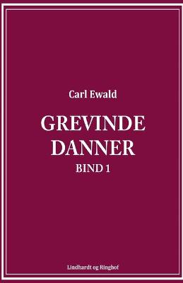 Book cover for Grevinde Danner - bind 1