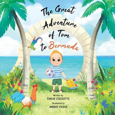 Book cover for The Great Adventure of Tom to Bermuda