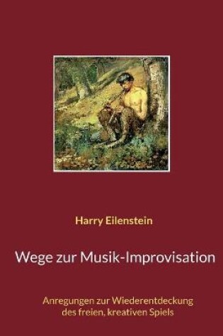 Cover of Wege zur Musik-Improvisation