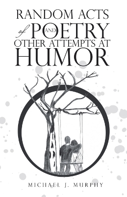 Book cover for Random Acts of Poetry and Other Attempts at Humor