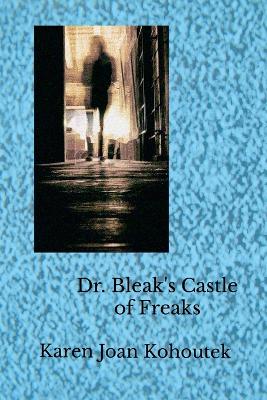 Book cover for Dr. Bleak's Castle of Freaks