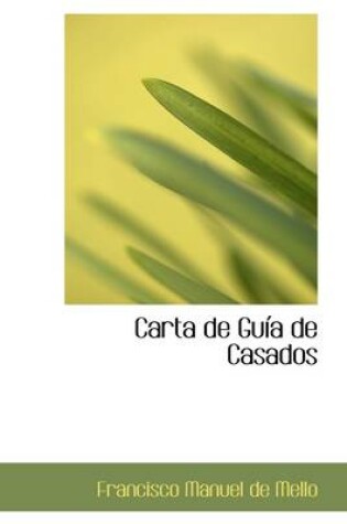 Cover of Carta de Gu a de Casados