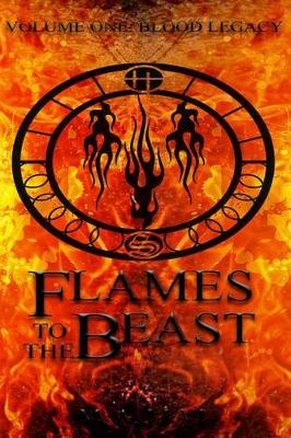 Book cover for Flames to the Beast