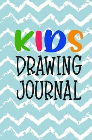 Cover of Kids Drawing Journal