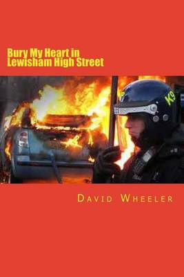 Book cover for Bury My Heart in Lewisham High Street