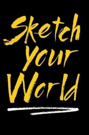 Cover of Sketch Your World