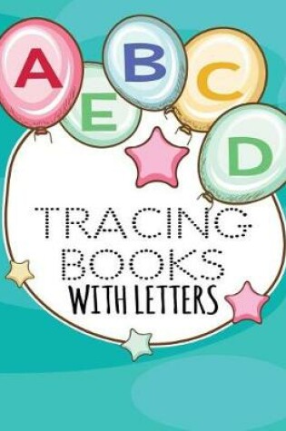 Cover of Tracing Books With Letters