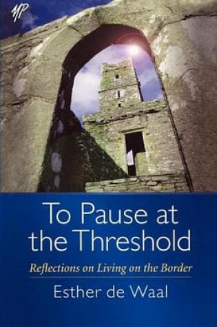 Cover of To Pause at the Threshold