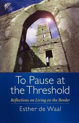 Book cover for To Pause at the Threshold